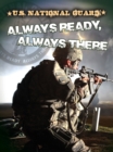 Image for U.S. National Guard: Always Ready, Always There