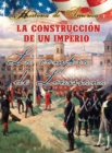 Image for La construccion de un imperio: La compra de Louisiana: Building an Empire: The Louisiana Purchase