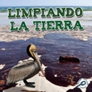 Image for Limpiando la tierra: Cleaning Up the Earth