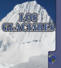 Image for Los glaciares: Glaciers