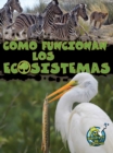 Image for Como funcionan los ecosistemas: How Ecosystems Work
