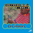 Image for Secretos de la ciencia los imanes: Magnets