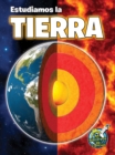 Image for Estudiamos la tierra: Studying Our Earth Inside and Out
