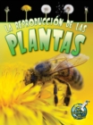 Image for La reproduccion de las plantas: Reproduction in Plants