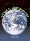 Image for Salvar el medioambiente: Saving the Environment