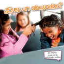 Image for Eres un abusador?: Are You A Bully?