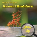 Image for Made in the Wild: Animal Builders