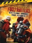 Image for Firefighters: Battling Smoke and Flames
