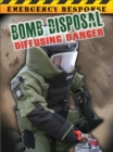 Image for Bomb Disposal: Diffusing Danger