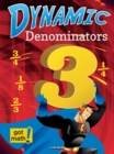 Image for Dynamic Denominators: Compare, Add, and Subtract