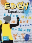 Image for Edgy Equations: One-Variable Equations
