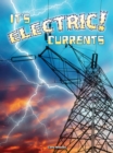 Image for It&#39;s Electric! Currents