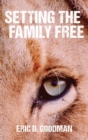 Image for Setting the Family Free