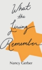 Image for What the Living Remember