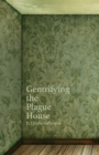 Image for Gentrifying the Plague House