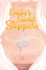 Image for Emily&#39;s Secret Slippers