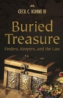 Image for Buried Treasure : Finders, Keepers, and the Law