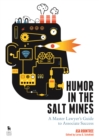 Image for Humor in the Salt Mines : A Master Lawyer&#39;s Guide to Associate Success