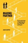 Image for Making Partner : The Essential Guide to Negotiating the Law School Path and Beyond