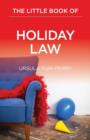 Image for The Little Book of Holiday Law
