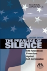 Image for The privilege of silence: Fifth Amendment protections against self-incrimination
