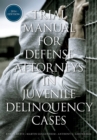 Image for Trial manual for defense attorneys in juvenile delinquency cases