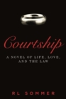 Image for Courtship : A Novel of Life, Love, and the Law