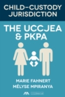 Image for Child Custody Jurisdiction : The UCCJEA and PKPA