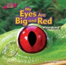 Image for My Eyes Are Big and Red (Tree Frog)