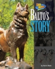 Image for Balto&#39;s Story