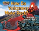 Image for How Do Volcanoes Make Rock?