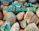 Image for What Are Rocks Made Of?
