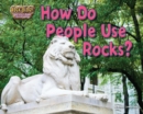 Image for How Do People Use Rocks?