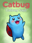Image for Catbug Says