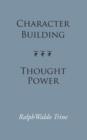 Image for Character Building--Thought Power