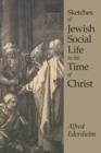 Image for Sketches of Jewish Social Life