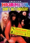 Image for American hair metal  : can&#39;t get enough!