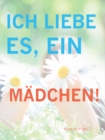 Image for Ich Liebe Es, Ein Madchen!