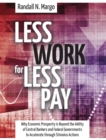 Image for Less Work for Less Pay