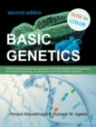 Image for Basic Genetics : A Primer Covering Molecular Composition of Genetic Material, Gene Expression and Genetic Engineering, and Mutations an