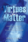 Image for Virtues That Matter