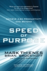 Image for Speed of Purpose : Achieve 2.8X Productivity and Beyond