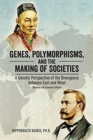 Image for Genes, Polymorphisms, and the Making of Societies