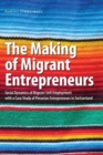 Image for The Making of Migrant Entrepreneurs