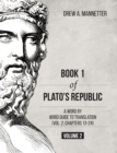 Image for Book 1 of Plato&#39;s Republic : A Word by Word Guide to Translation (Vol. 2: Chapters 13-24)