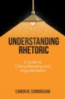 Image for Understanding Rhetoric