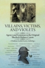 Image for Villains, Victims, and Violets : Agency and Feminism in the Original Sherlock Holmes Canon