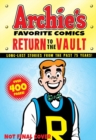 Image for Archie&#39;s Favorite Comics Return To The Vault