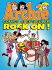 Image for Archie Comics Spectacular: Rock On!