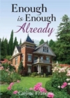 Image for Enough Is Enough Already